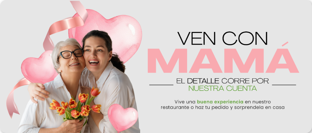 Ven con Mamá — El detalle corre por nuestra cuenta